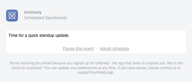 Untimely notification email for a Standup nudge event, showing the event prompt with pause and adjust schedule links